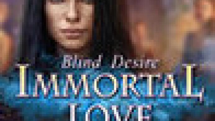Immortal Love: Blind Desire