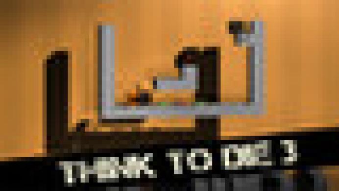 Think To Die 3