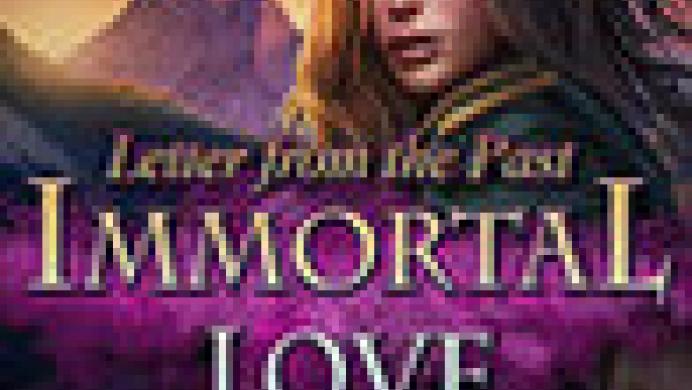 Immortal Love: Letter From The Past