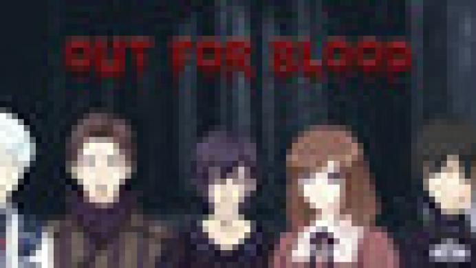 Out for blood