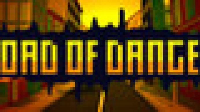 ROAD OF DANGER