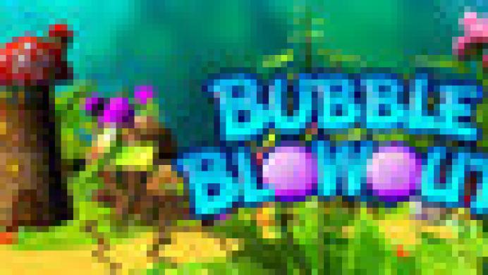 Bubble Blowout