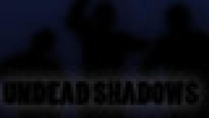 Undead Shadows