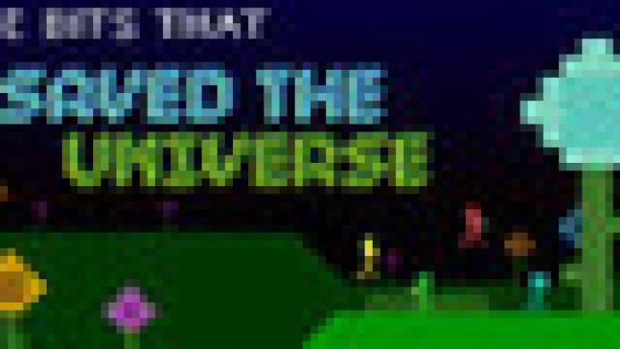 The Bits That Saved The Universe