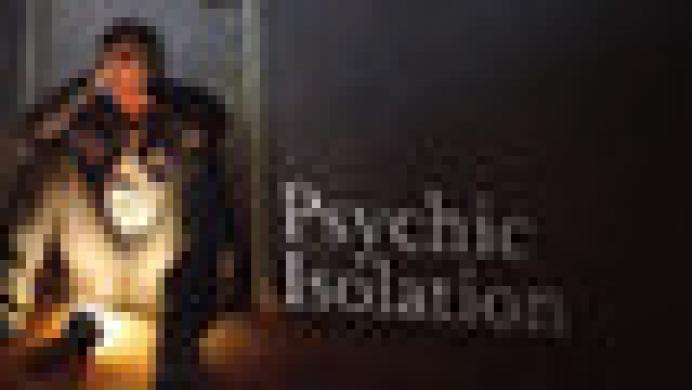 Psychic Isolation