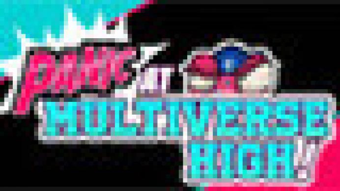 PANIC at Multiverse High!