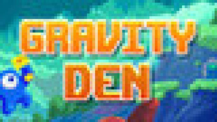 Gravity Den