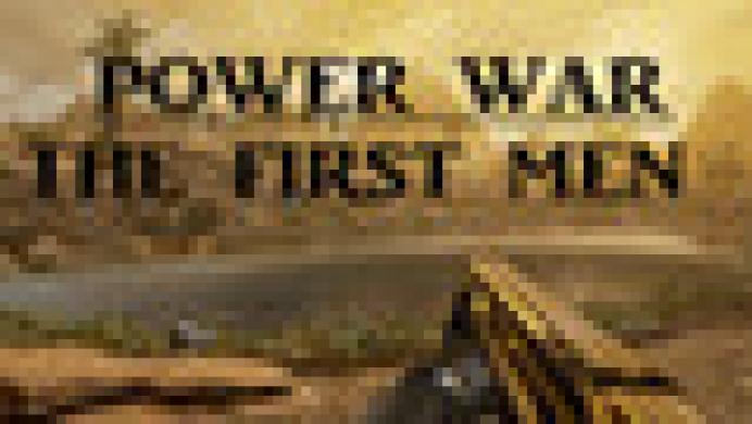 Power War: The First Men