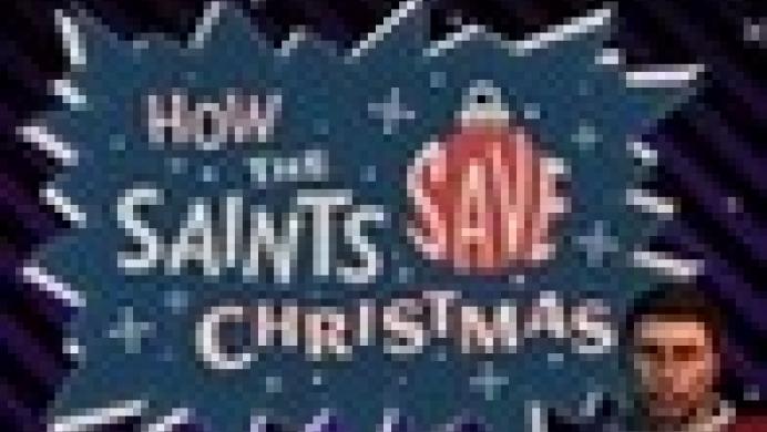 Saints Row IV: How the Saints Save Christmas