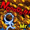 Mr.NooO!!