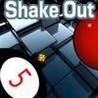 Shake Out