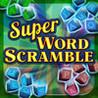 Super Word Scramble!