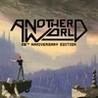 Another World: 20th Anniversary Edition