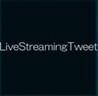 LiveStreamingTweet