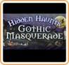 Hidden Haunts: Gothic Masquerade