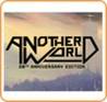 Another World: 20th Anniversary Edition