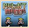 Mutant Mudds