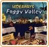 Hideaways: Foggy Valley