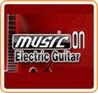 Music on: Electric Guitar