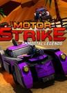 Motor Strike: Immortal Legends