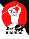 Black & White Bushido