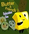 Butter & Friends: Babysitter Sim