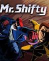 Mr. Shifty