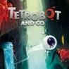 Tetrobot and Co.