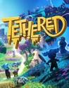 Tethered