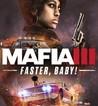 Mafia III: Faster, Baby!