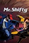 Mr. Shifty