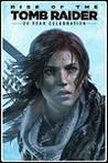 Rise of the Tomb Raider: 20 Year Celebration