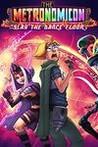 The Metronomicon: Slay the Dance Floor