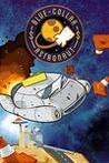 Blue-Collar Astronaut