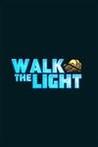 Walk The Light