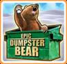 Epic Dumpster Bear