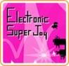 Electronic Super Joy