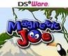 Magnetic Joe