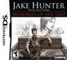 Jake Hunter: Memories of the Past