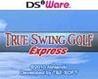 True Swing Golf Express