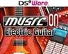 Music on: Electric Guitar