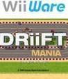 DRiiFT Mania