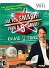 Are You Smarter than a 5th Grader? Game Time