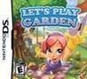 Let's Play Garden