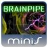 Brainpipe