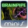 Brainpipe