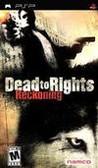 Dead to Rights: Reckoning