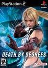 Death by Degrees