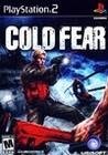 Cold Fear