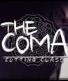 The Coma: Cutting Class